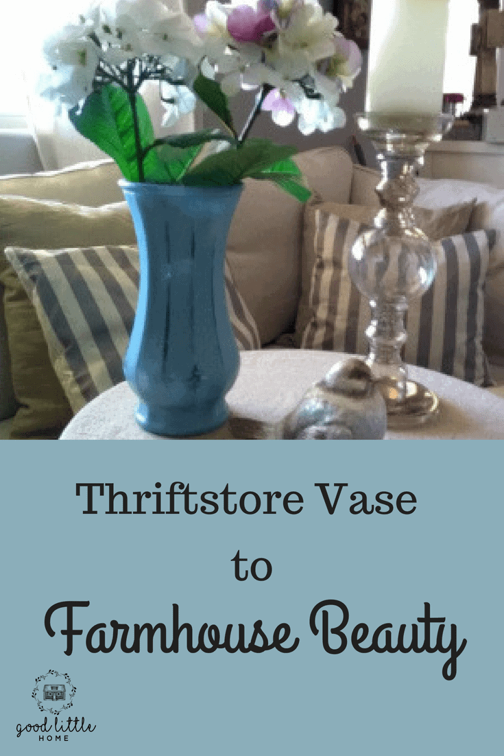 Thrift store Vase to Farmhouse Beauty